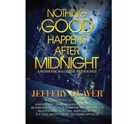 Heather Graham Jeffery Deaver John Nothing Good Happens Afte (Copertina rigida)