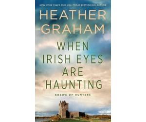 Heather Graham When Irish Eyes Are Haunting (Tascabile)