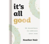 Heather Hair It's All Good (Copertina rigida)