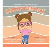 Heather Hamilton-Hawke Emily Alley My Generous Sister Lexi (Tascabile)