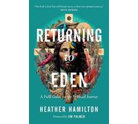 Heather Hamilton Returning to Eden (Tascabile)