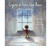 Heather Hawk Feinberg Crying is Like the Rain (Tascabile)