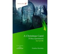 Heather Hawkins A Christmas Carol: 25 Key Quotations for GCSE (Tascabile)