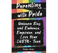 Heather Hester Parenting with Pride (Tascabile)