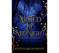 Heather Hildenbrand Mated by Midnight (Copertina rigida)