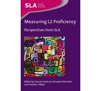 Heather Hilton Measuring L2 Proficiency (Tascabile) Second Language Acquisition