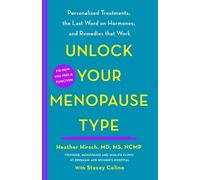 Heather Hirsch Unlock Your Menopause Type (Copertina rigida)