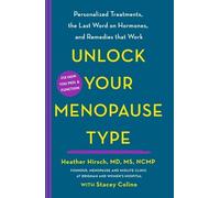 Heather Hirsch Unlock Your Menopause Type (Tascabile)