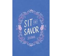Heather Holleman Sit and Savor Journal (Tascabile)