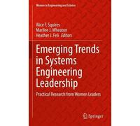 Heather J. Feli Alice F. Squires M Emerging Trends in Systems Engin (Tascabile)