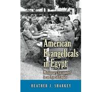 Heather J. Sharkey American Evangelicals in Egypt (Tascabile)