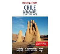 Heather Jasper Insight Guides Chile and Rapa Nui (Easter Island): Tr (Tascabile)