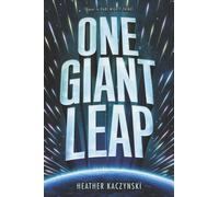 Heather Kaczynski One Giant Leap (Copertina rigida)