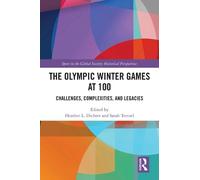 Heather L. Dichter The Olympic Winter Games at 100 (Tascabile)