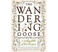 Heather L. Earnhardt The Wandering Goose (Copertina rigida)