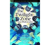 Heather L. Rivera The Twilight Zone and Philosophy (Tascabile)