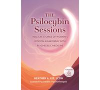 Heather Lee The Psilocybin Sessions (Tascabile)