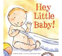 Heather Leigh Hey Little Baby (Copertina rigida)