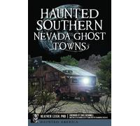 Heather Leigh Landon Haunted Southern Nevada Ghost Towns (Tascabile)