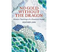 Heather Linn No Gold Without the Dragon (Tascabile)