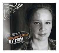 Heather Little - By Now