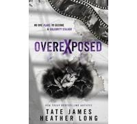 Heather Long Tate James Overexposed (Tascabile)