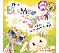 Heather Lyn Dav The Blomes and The Smooms and the Impossible (Copertina rigida)