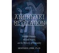 Heather Lynn Anunnaki Revelation (Tascabile)