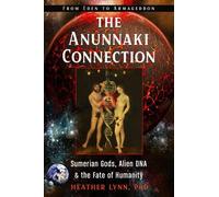 Heather Lynn The Anunnaki Connection (Tascabile)