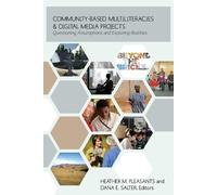 Heather M. Plea Community-Based Multiliteracies and Digital Media Pr (Tascabile)