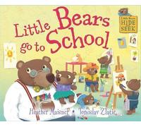 Heather Maisner Little Bears Hide and Seek: Little Bears go t (Copertina rigida)