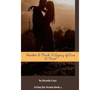 Heather & Mark: A Legacy of Love: 4