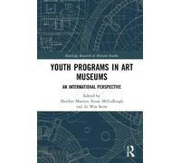 Heather Maxson Youth Programs in Art Museums (Copertina rigida)