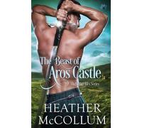 Heather McCollum The Beast of Aros Castle (Tascabile)