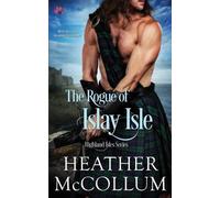 Heather McCollum The Rogue of Islay Isle (Tascabile)