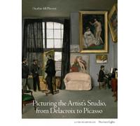 Heather McPhers Picturing the Artist's Studio, from Delacroix (Copertina rigida)