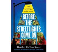 Heather McTeer Toney Before the Streetlights Come On (Copertina rigida)