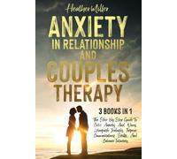 Heather Miller Anxiety in Relationship and Couples Therapy (Tascabile)