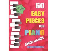 Heather Milnes 60 Easy Pieces for Piano (Tascabile) Easy Pieces for Piano