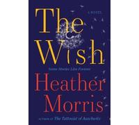 Heather Morris The Wish (Copertina rigida)