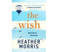 Heather Morris The Wish (Copertina rigida) (PRESALE 11/09/2025)