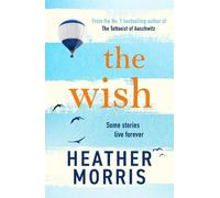 Heather Morris The Wish (Tascabile)