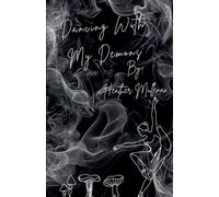 Heather Mullenax Dancing With My Demons (Tascabile)