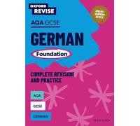 Heather Murphy Oxford Revise: AQA GCSE German Foundation Complete Re (Tascabile)
