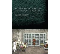 Heather Murray Asylum Ways of Seeing (Copertina rigida)
