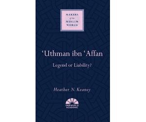 Heather N. Keaney 'Uthman ibn 'Affan (Copertina rigida)