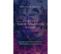 Heather Nicole Diary of a Thirty-Something Widow (Tascabile)