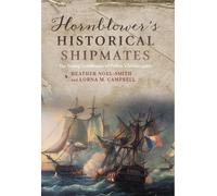 Heather Noel-Smith Lorna M. Cam Hornblower's Historical Ship (Copertina rigida)
