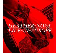Heather Nova - Live In Europe