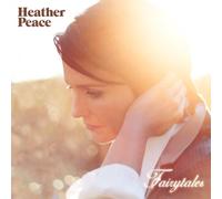 Heather Peace - Fairytales
